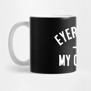 Eyerolling is my cardio - funny Sarcastic Gift idea Mug